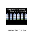 thumbnail image 1 of Yorkshire : Its Scenes, Lore and Legends (Paperback), 1 of 1