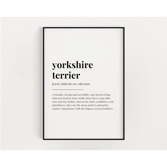 Yorkshire Terrier Definition Print, Wall Art Print, Yorkshire Terrier Print, Definition Print, Yorkshire Terrier Art, Home Decor Home Decor #3202, Unframed Poster Size 12x18