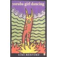 thumbnail image 1 of Pre-Owned Yoruba Girl Dancing (Paperback) 0140232931 9780140232936, 1 of 1