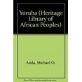 thumbnail image 1 of Pre-Owned Yoruba (HERITAGE LIBRARY OF AFRICAN PEOPLES WEST AFRICA) (Hardcover) 0823919889 9780823919888, 1 of 1