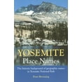thumbnail image 1 of Pre-Owned Yosemite Place Names : The Historic Background of Geographic Names in Yosemite National Park (Paperback) 0944220002 9780944220009, 1 of 1