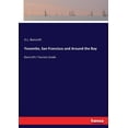 thumbnail image 1 of Yosemite, San Francisco and Around the Bay: Bancroft's Tourists Guide, (Paperback), 1 of 1