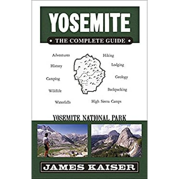 Pre-Owned Yosemite: The Complete Guide: Yosemite National Park (Paperback) 1940754291 9781940754291
