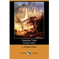 thumbnail image 1 of Yosemite Trails (Illustrated Edition) (Dodo Press) (Paperback), 1 of 1