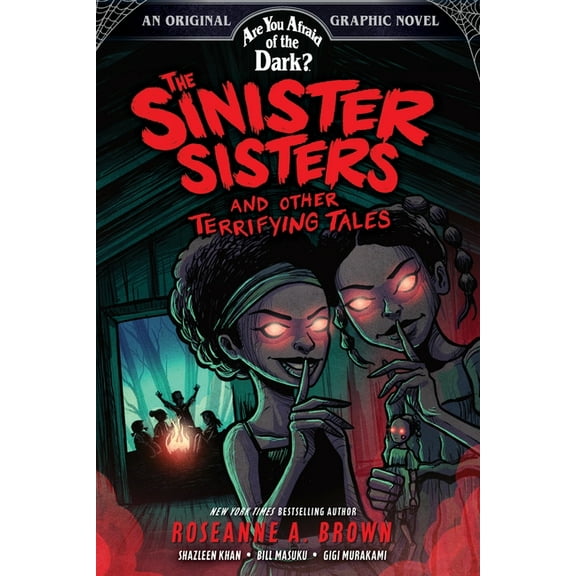 Are You Afraid of the Dark? Graphic Nove The Sinister Sisters and Other Terrifying Tales (Are You Afraid of the Dark? Graphic Novel #2), Book 2, (Hardcover)