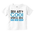 thumbnail image 1 of You Ain't Cool Hilarious Babies Joke Toddler Boy Girl T Shirt Infant Toddler Brisco Brands 12M, 1 of 6
