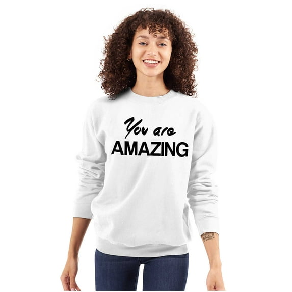 You Amazing Inspiring Motivated Women Crewneck Sweatshirt Brisco Brands S