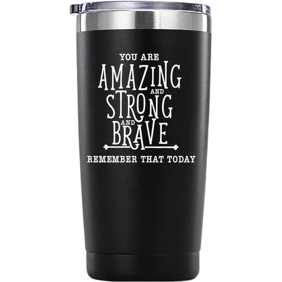 You Are Amazing Strong And Brave Tumbler Gifts.20 oz (Black)Inspirational,Encouragement Gifts for Men Women.Thank You Birthday Christmas Gifts for Sister Coworker Nurse Best Friends.