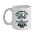 thumbnail image 1 of You And I Are Siblings Funny Ceramic Novelty Coffee & Tea Gift Mug Cup For Younger, Middle & Oldest Sibling, 1 of 4