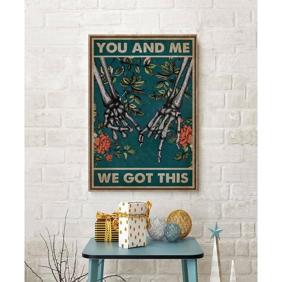 You And Me We Got This Wall Art Or Lovers Print Couple Love Family You And Me Vintage