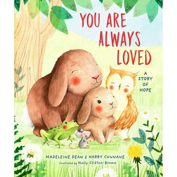 You Are Always Loved: A Story of Hope (Hardcover)