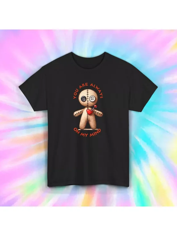 You Are Always On My Mind T-Shirt Cute Voodoo Doll Graphic Tee Unisex Tee, Vintage Birthday Gift