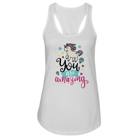 You Are Amazing Cute Unicorn. Tank Women -Image by Shutterstock, Female Small