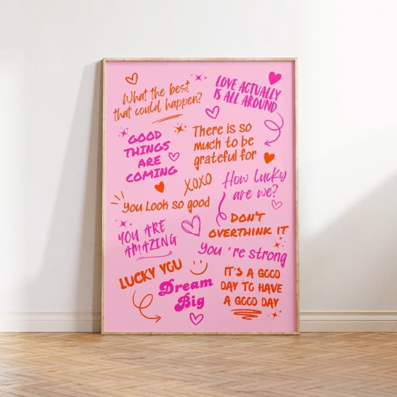 You Are Amazing Pink Orange Daily Affirmation Wall Art What Is The Best That Could Happen Unframed Paper Print