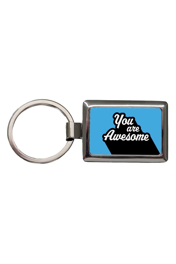 You Are Awesome Funny Inspirational Blue Metal Rectangle Keychain