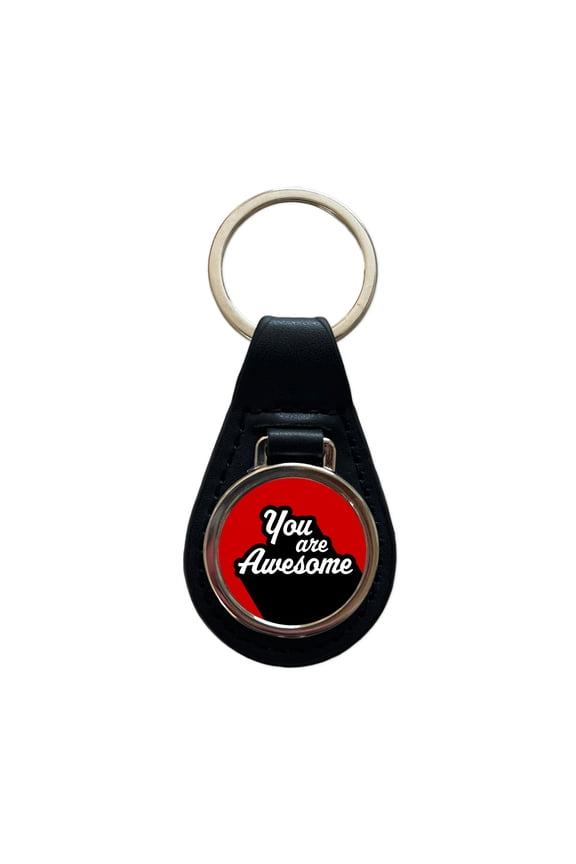 You Are Awesome Funny Inspirational Red Metal Black Leather Keychain