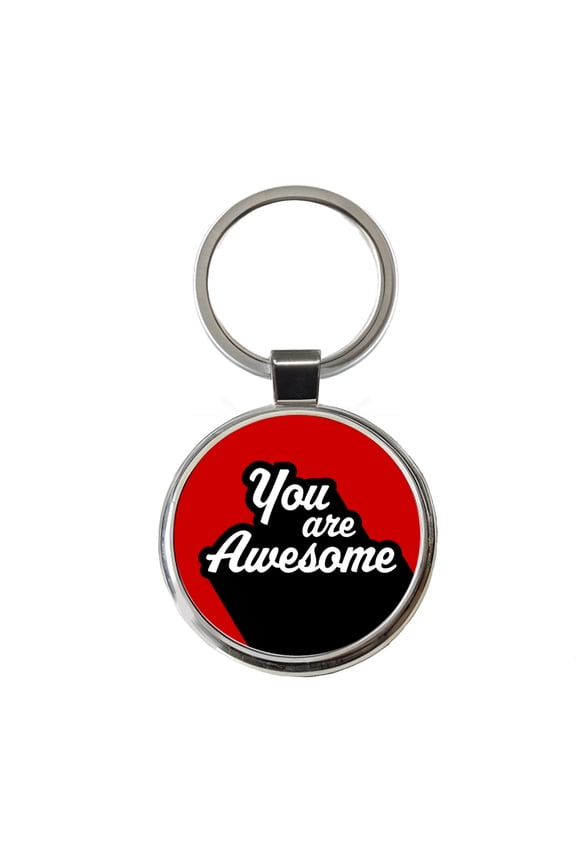 You Are Awesome Funny Inspirational Red Metal Round Keychain