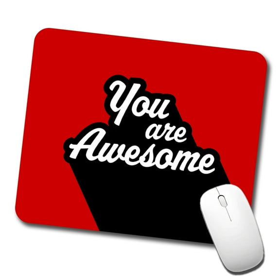You Are Awesome Funny Inspirational Red Mouse Pad Low Profile Gaming Mat