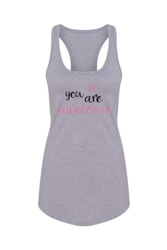 You Are Awesome Racerback Tank Women -Image by Shutterstock, Female Medium