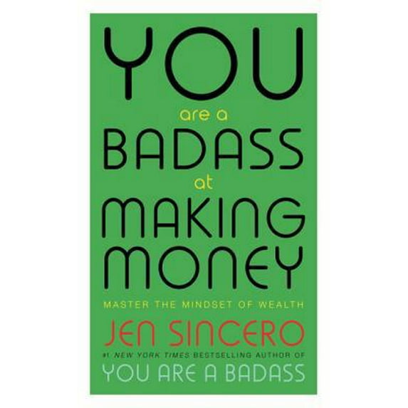 Pre-Owned YOU ARE A BADASS AT MAKING MONEY