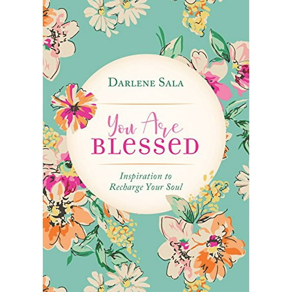 Pre-Owned You Are Blessed: Inspiration to Recharge Your Soul Paperback