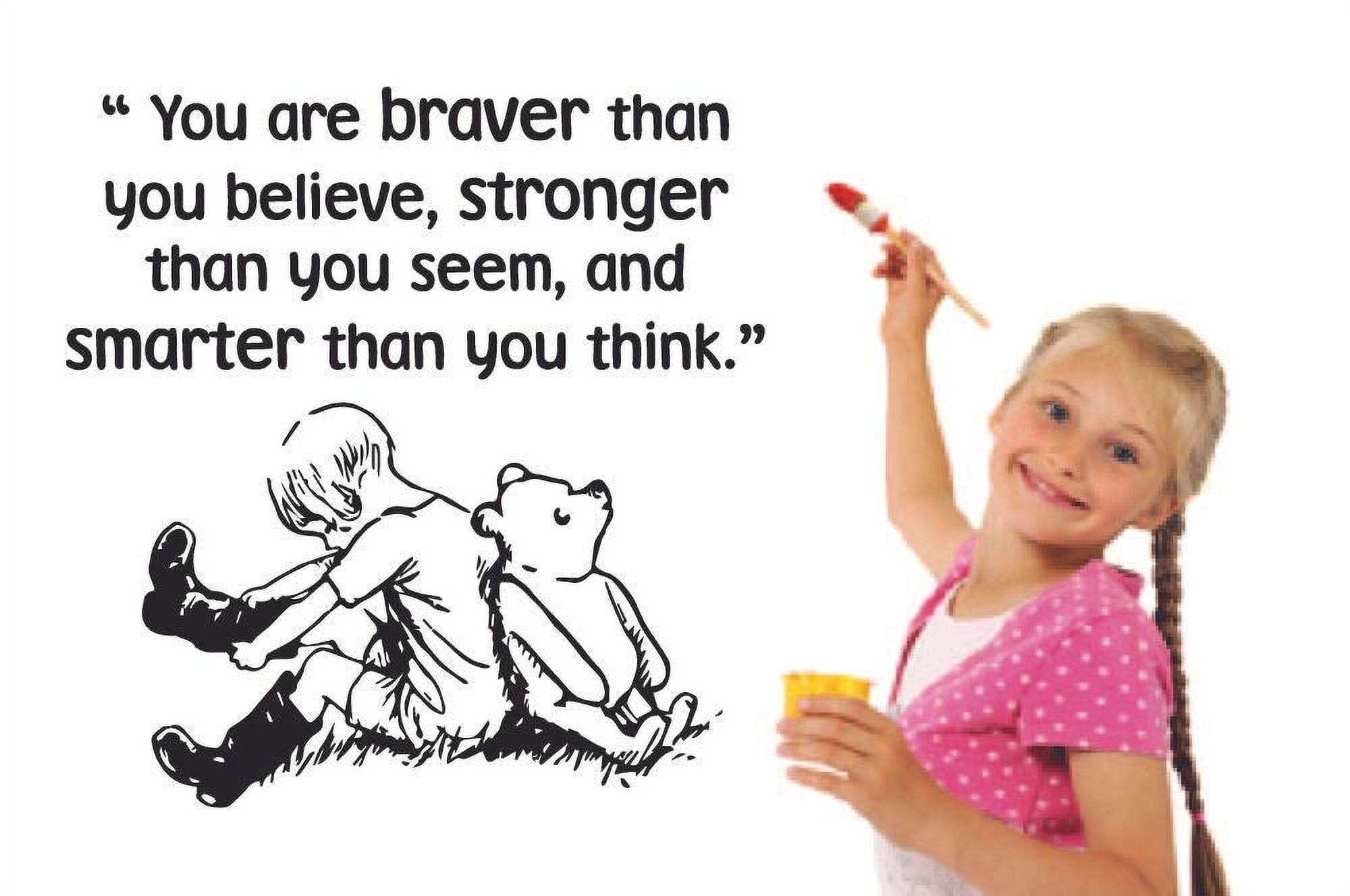 You Are Braver Winnie the Pooh Quote Disney Cartoon Quotes Wall Sticker Art Decal for Girls Boys
