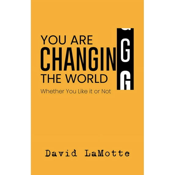 You Are Changing the World, (Paperback)