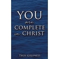 thumbnail image 1 of YOU are COMPLETE in CHRIST, (Paperback), 1 of 1