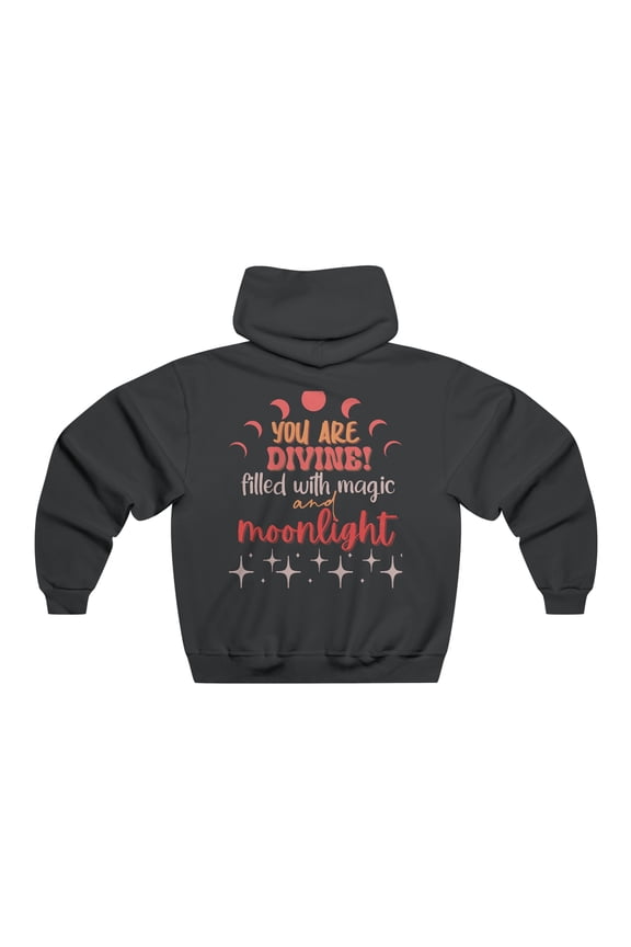You Are Divine NUBLEND® Hooded Sweatshirt Magic