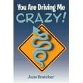 thumbnail image 1 of You Are Driving Me Crazy!, (Paperback), 1 of 1