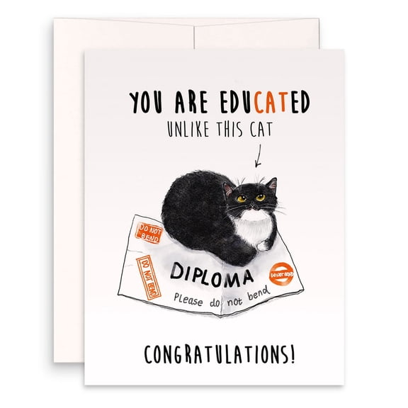 You Are Educated Graduate Card Funny Cat Design Blank Inside for Personal Messages Perfect Congratulations Card for Graduation or Achievement