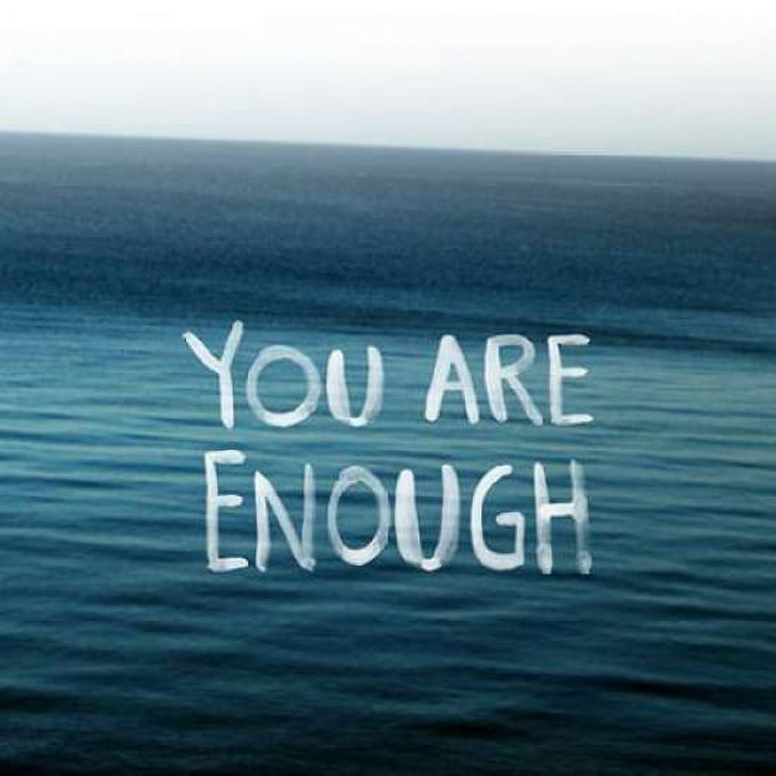 You Are Enough Canvas Art - Linda Woods (24 x 24)
