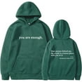 thumbnail image 1 of You Are Enough Hoodie, Dear Person Behind Me Hoodie Sweatshirt for Men Women, 1 of 9