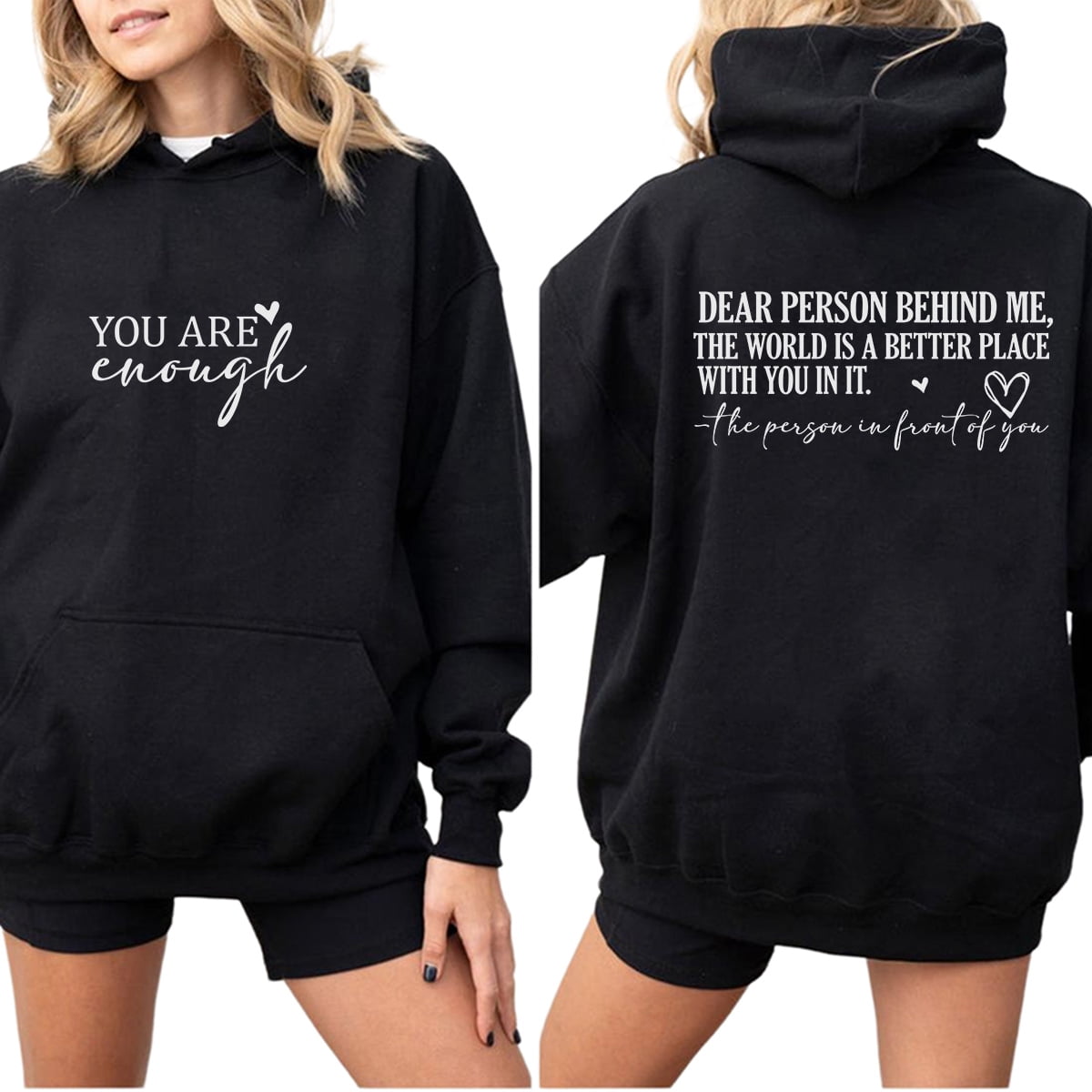 You Are Enough Hoodie – Double-Sided Inspirational Pullover, Mental Health Support, Motivational Apparel for Daily Wear, Unisex Top