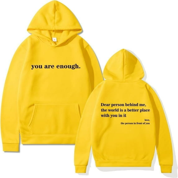 You Are Enough HoodieDear Person Behind Me Hoodie, To The Person Behind Me Shirt You Are Enough Sweatshirt Pullover Hoodie for Women