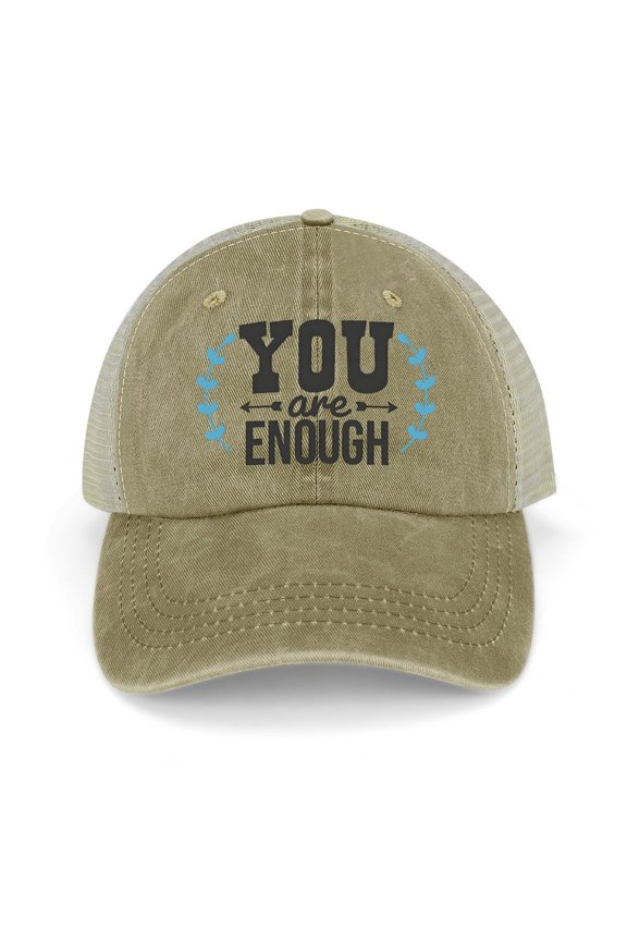 You Are Enough Khaki Hat Adjustable Funny Fashion Unisex Baseball Cap for Men Women