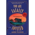 thumbnail image 1 of You Are Fatally Invited: A Novel (Paperback), 1 of 1