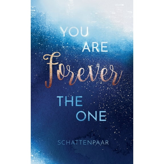 You Are Forever The One (Paperback)