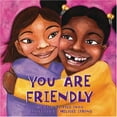 thumbnail image 1 of Pre-Owned You Are Friendly (Paperback), 1 of 1