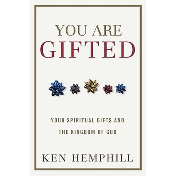 Pre-Owned You Are Gifted: Your Spiritual Gifts and the Kingdom of God (Hardcover) 0805448624 9780805448627