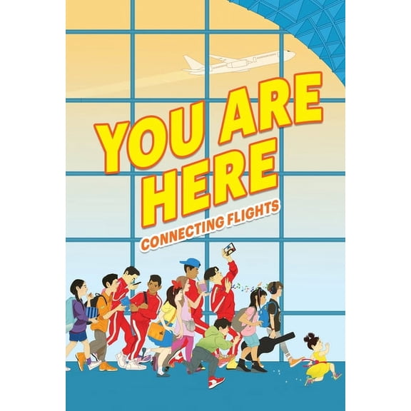 You Are Here: Connecting Flights, (Hardcover)