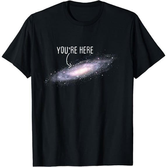 You Are Here Milky Way Science Planet Astronomer T-Shirt