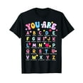 thumbnail image 1 of You Are Letters Alphabet ABCs Teacher Student Back To School T-Shirt, 1 of 5