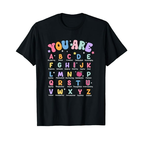 You Are Letters Alphabet Learn ABCs Boy Girl Reading Teacher T-Shirt