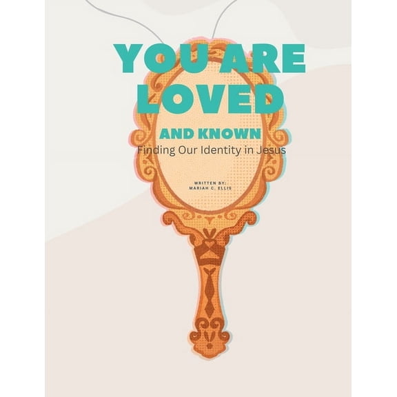 You Are Loved And Known: Finding Our Identity in Jesus, Reflection Journal, (Paperback)