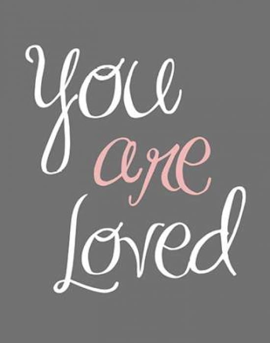 You Are Loved Canvas Art - Tamara Robinson (22 x 28)