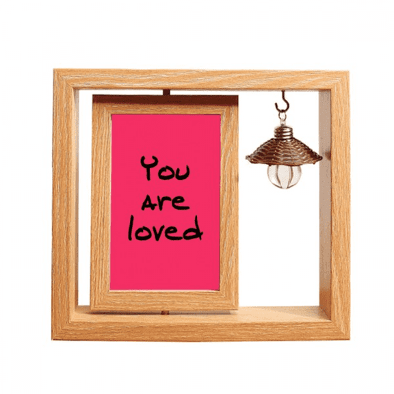 You Are Loved Inspirational Quote Sayings Wooden Rotating Picture Photo Frame 4x6