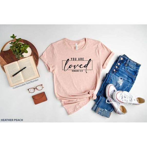 You Are Loved Shirt, Christian TShirts, Jesus Shirt, Religious Shirt, Christian, Valentines Day Shirt, for her, Valentine, Bible All Size S-5Xl