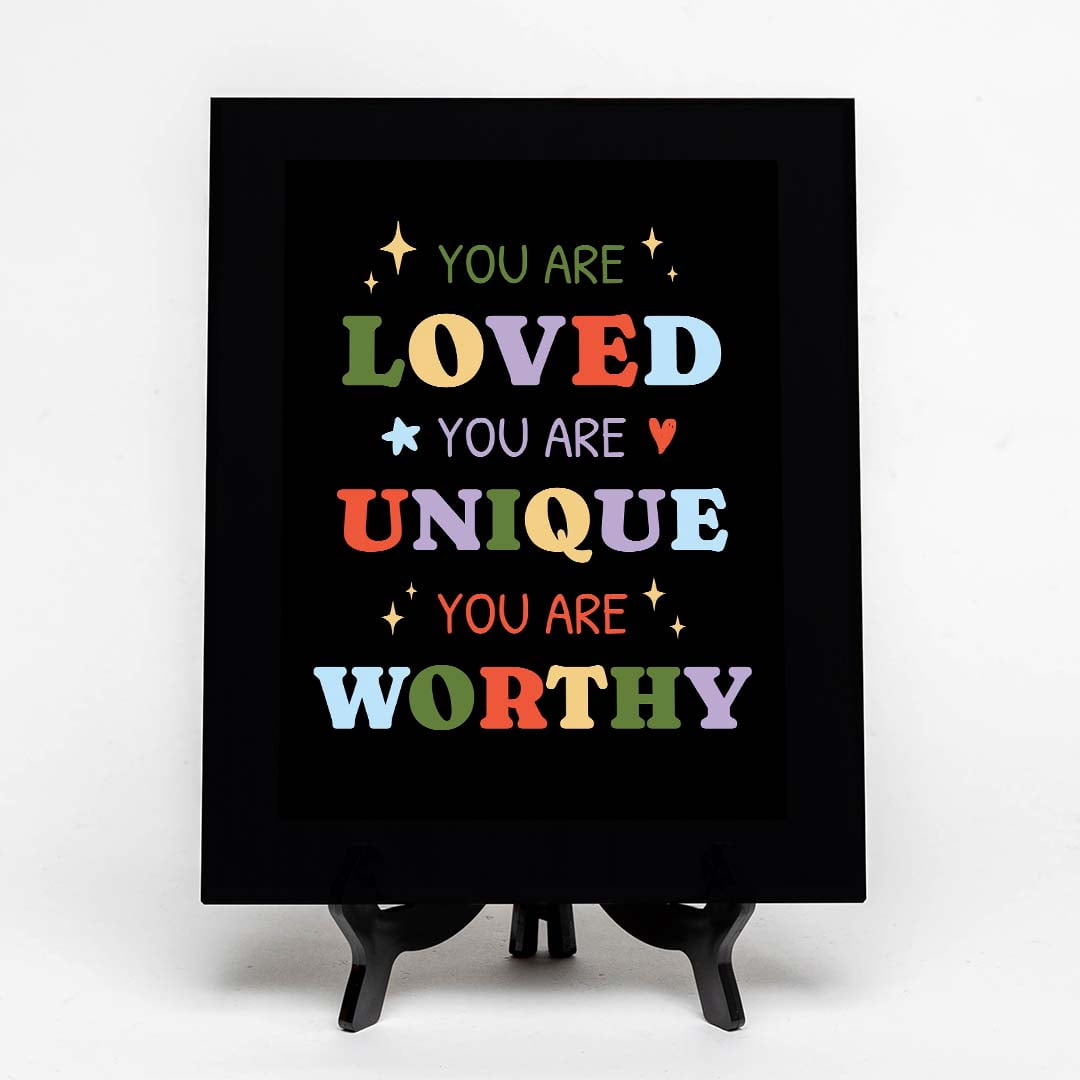 You Are Loved You Are Unique You Are Worthy, Black Frame 7x5 Decorative ...