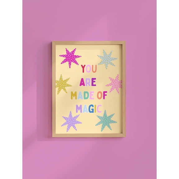 You Are Made Of Magic Wall Art Positive Rainbow Decor Unframed Paper Print